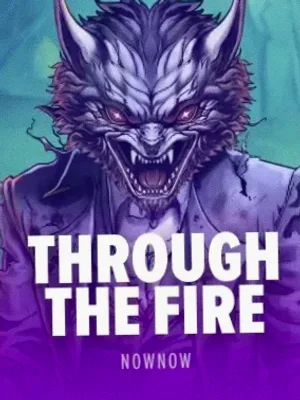 Through the Fire at Spinago